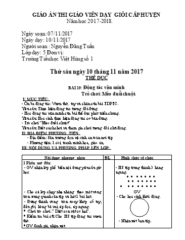 Giáo án Thể dục Lớp 5 - Bài 19: Động tác vặn mình. Trò chơi Mèo đuổi chuột - Năm học 2017-2018 - Nguyễn Đăng Tuấn