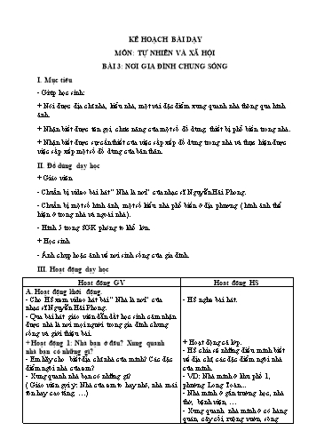Kế hoạch bài dạy Tự nhiên xã hội Lớp 1 (Sách Cùng học để phát triển năng lực) - Bài 3: Nơi gia đình chung sống