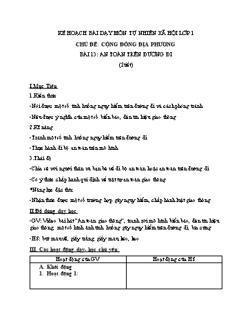 Kế hoạch bài dạy Tự nhiên xã hội Lớp 1 (Sách Cùng học để phát triển năng lực) - Bài 13: An toàn trên đường đi (2 tiết)