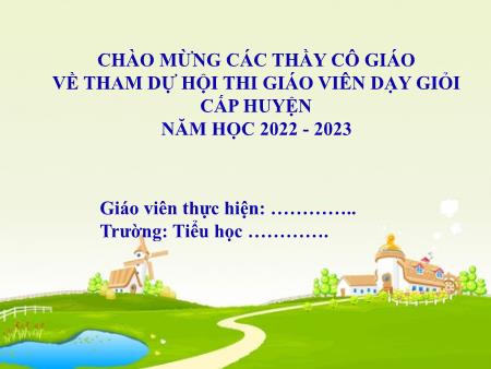 Sáng kiến kinh nghiệm Giải pháp nâng cao chất lượng dạy học biện pháp tu từ so sánh môn Tiếng Việt Lớp 3