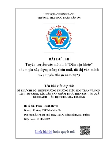 Bài dự thi Bí thư chi bộ – hiệu trưởng trường TH Trần Văn Ơn làm tốt công tác dân vận nhằm thực hiện có hiệu quả kế hoạch giáo dục của nhà trường - Trường TH Trần Văn Ơn, UBND Quận Hồng Bàng (Phạm Thanh Huyền)