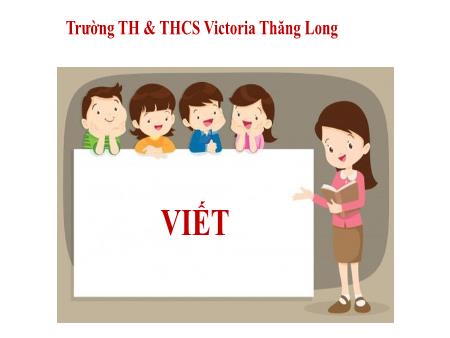 Bài giảng Tiếng Việt 2 (Kết nối tri thức) - Tuần 1, Bài 2: Nghe viết: Ngày hôm qua đâu rồi?