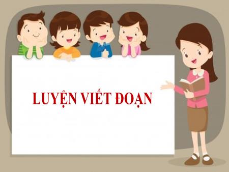 Bài giảng Tiếng Việt 2 (Kết nối tri thức) - Tuần 11, Bài 20: Luyện viết đoạn: Kể về một giờ ra chơi