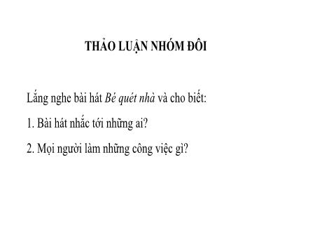 Bài giảng Tiếng Việt 2 (Kết nối tri thức) - Tuần 16, Bài 30: Luyện từ và câu: Từ chỉ sự vật, hoạt động. Câu nêu hoạt động