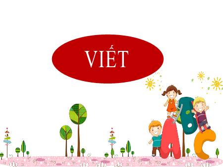 Bài giảng Tiếng Việt 2 (Kết nối tri thức) - Tuần 17, Bài 32: Nghe viết: Chơi chong chóng