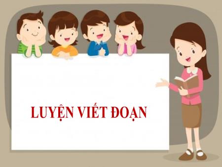Bài giảng Tiếng Việt 2 (Kết nối tri thức) - Tuần 5, Bài 10: Luyện viết đoạn: Thời gian biểu