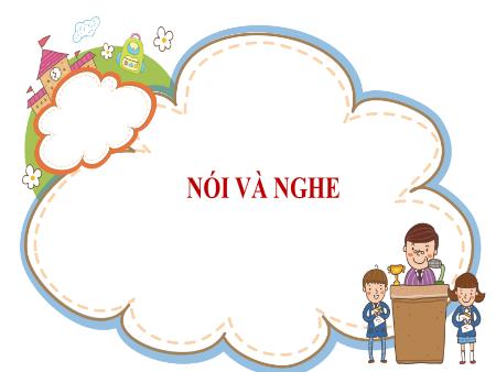 Bài giảng Tiếng Việt 2 (Kết nối tri thức) - Tuần 5, Bài 9: Nói và nghe: Cậu bé ham học