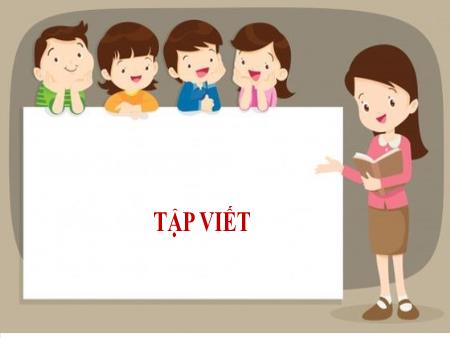 Bài giảng Tiếng Việt 2 (Kết nối tri thức) - Tuần 5, Bài 9: Tập viết: Chữ hoa D