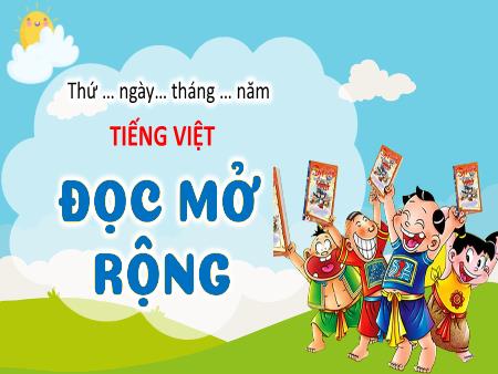 Bài giảng Tiếng Việt 4 - Đọc mở rộng: Câu chuyện về những người có năng khiếu nổi bật