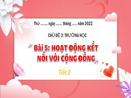 Bài giảng TNXH 3 (Kết nối tri thức) - Bài 5: Hoạt động kết nối với cộng đồng (Tiết 2)