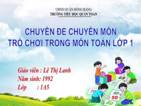 Bài giảng Toán 1 (Kết nối tri thức) - Bài 13: Luyện tập chung (Lê Thị Lanh)