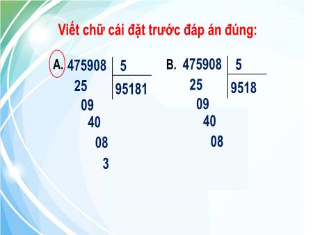 Bài giảng Toán 5 - Bài: Chia cho số có một chữ số