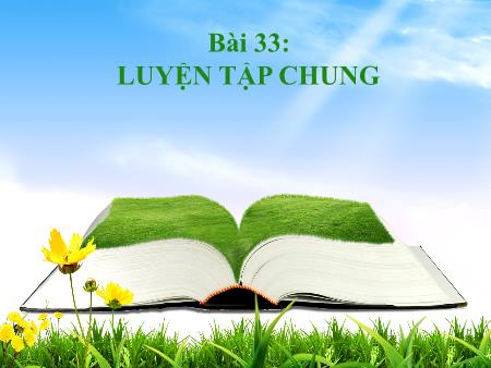 Bài giảng Toán Lớp 1 - Bài 33: Luyện tập chung (Tiết 4)