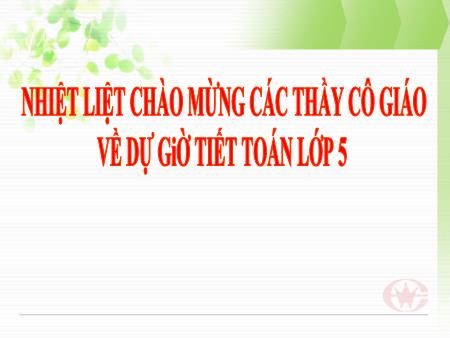 Bài giảng Toán Lớp 5 - Tiết 145: Ôn tập về đo độ dài và đo khối lượng