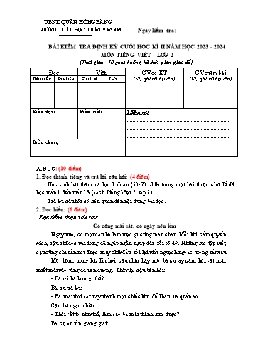 Bài kiểm tra định kì cuối học kì II môn Tiếng Việt 2 - Trường TH Trần Văn Ơn - Năm học 2023-2024 (Đề 1 - Hướng dẫn chấm)