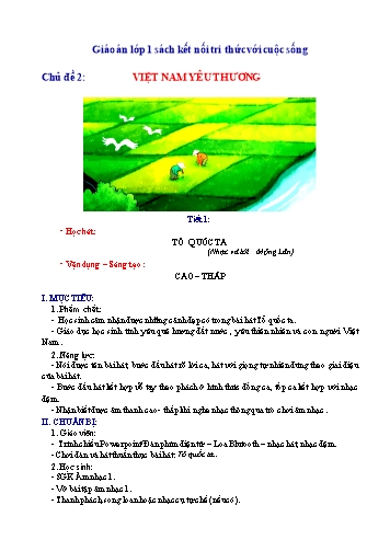 Kế hoạch bài dạy Âm Nhạc 1 (Kết nối tri thức) - Chủ đề 2: Việt Nam yêu thương