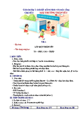 Kế hoạch bài dạy Âm Nhạc 1 (Kết nối tri thức) - Chủ đề 3: Mái trường thân yêu