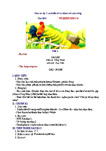 Kế hoạch bài dạy Âm Nhạc 1 (Kết nối tri thức) - Chủ đề 6: Về miền dân ca