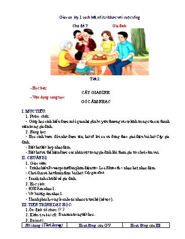 Kế hoạch bài dạy Âm Nhạc 1 (Kết nối tri thức) - Chủ đề 7: Gia đình